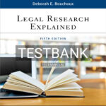 Test Bank for Legal Research Explained 5th US Edition by Bouchoux
