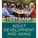 Test Bank for Adult Development and Aging 1st US Edition by Patrick