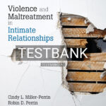 Test Bank for Violence and Maltreatment in Intimate Relationships 2nd US Edition by Miller-Perrin