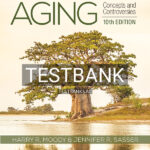 Test Bank for Aging 10th US Edition by Moody