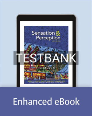 Test Bank for Sensation and Perception 6th US Edition by Wolfe