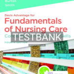 Test Bank for Davis Advantage for Fundamentals of Nursing Care 4th US Edition by Burton
