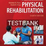 Test Bank for O'Sullivan & Schmitz's Physical Rehabilitation 8th US Edition by Fulk
