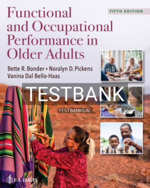 Test Bank for Functional Performance in Older Adults 5th US Edition by Bonder