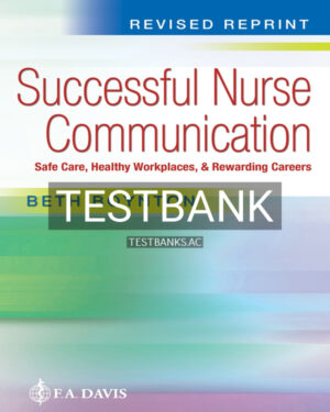 Test Bank for Successful Nurse Communication Revised Reprint 1st US Edition by Boynton