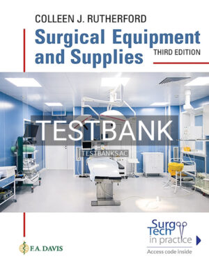 Test Bank for Surgial Equipment and Supplies 3rd US Edition by Rutherford
