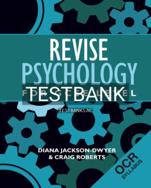 Test Bank for Revise Psychology for GCSE Level 1st US Edition by Jackson-Dwyer