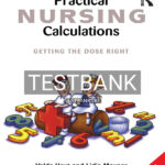 Test Bank for Practical Nursing Calculations 1st US Edition by Mayner
