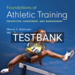 Test Bank for Foundations of Athletic Training 7th US Edition by Anderson