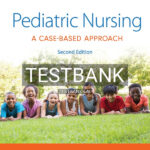 Test Bank for Pediatric Nursing 2nd US Edition by Tagher