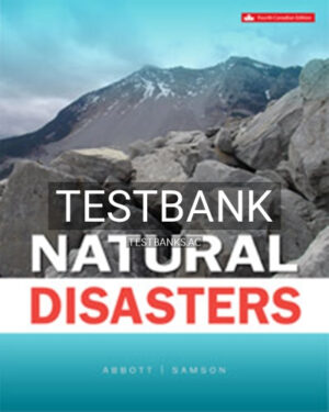 Test Bank for Natural Disasters 4th Edition by Abbott