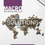 Solutions for Macroeconomics 1st Edition by Karlan