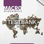 Test Bank for Macroeconomics 1st Edition by Karlan