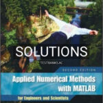 Solutions for Applied Numerical Methods with MATLAB for Engineers and Scientists 2nd Edition by Steven Chapra