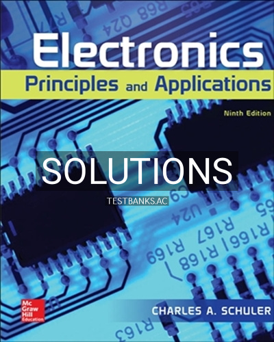 9780073373836-SOLUTIONS Solutions for Electronics 9th Edition by Schuler