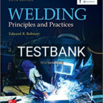 Test Bank for Welding Principles and Practices 5th Edition by Bohnart