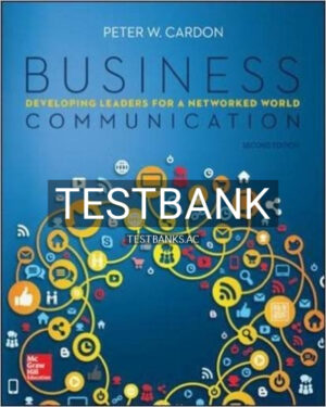Test Bank for Business Communication Developing Leaders for a Networked World 2nd Edition by Cardon