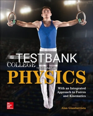 Test Bank for College Physics 5th Edition by Giambattista