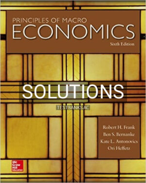 Solutions for Principles of Macroeconomics 6th Edition by Frank