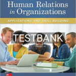 Test Bank for Human Relations in Organizations Applications and Skill Building 10th Edition by Lussier