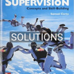 Solutions for Supervision Concepts and Skill-Building 9th Edition by Samuel Certo