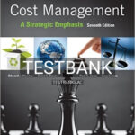 Test Bank for Cost Management A Strategic Emphasis 7th Edition by Blocher