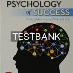 Test Bank for Psychology of Success Finding Meaning in Work and Life 6th Edition by Denis Waitley
