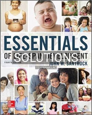 Solutions for Essentials of Life Span Development 4th Edition by Santrock