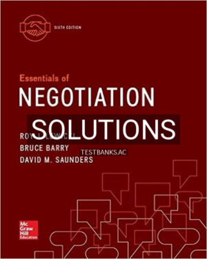 Solutions for Essentials of Negotiation 6th Edition by Lewicki