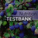 Test Bank for Nutrition for Healthy Living 4th Edition by Schiff