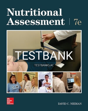 Test Bank for Nutritional Assessment 7th Edition by Nieman