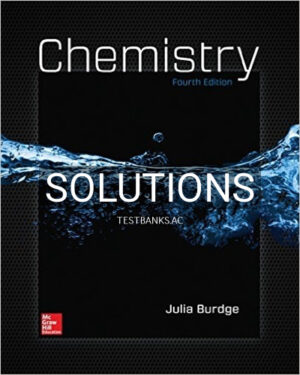 Solutions for Chemistry 4th Edition by Burdge
