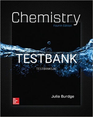 Test Bank for Chemistry 4th Edition by Burdge