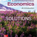 Solutions for Environmental Economics An Introduction 7th Edition by Field