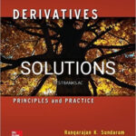 Solutions for Derivatives 2nd Edition by Sundaram