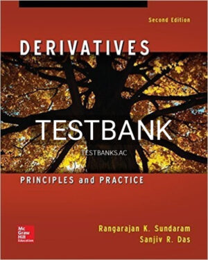 Test Bank for Derivatives 2nd Edition by Sundaram