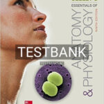 Test Bank for Seeleys Essentials of Anatomy and Physiology 9th Edition by VanPutte
