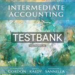 Test Bank for Intermediate Accounting 1st Edition by Gordon