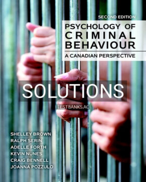 Solutions for Psychology of Criminal Behaviour A Canadian Perspective 2nd Edition by Brown