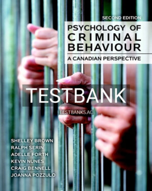 Test Bank for Psychology of Criminal Behaviour A Canadian Perspective 2nd Edition by Brown
