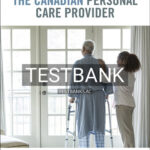 Test Bank for Canadian Personal Care Provider 1st Edition by Wolgin