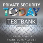Test Bank for Private Security Today 1st Edition by Schmalleger