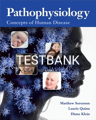 9780133414783-TEST-BANK Test Bank for Pathophysiology Concepts of Human Disease 1st Edition by Sorenson