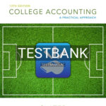 Test Bank for College Accounting A Practical Approach 13th Edition by Jeffrey Slater