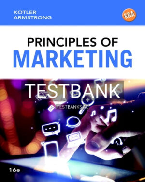 Test Bank for Principles of Marketing 16th Edition by Kotler