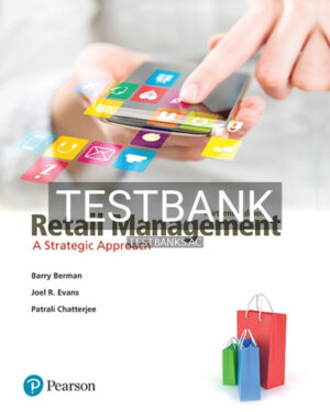 Test Bank for Retail Management A Strategic Approach 13th Edition by Berman
