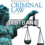 Test Bank for Principles of Criminal Law 6th Edition by Roberson