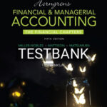 Test Bank for Horngrens Financial and Managerial Accounting The Financial Chapters 5th Edition by Miller-Nobles