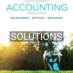 Solutions for Horngrens Accounting 11th Edition by Miller-Nobles