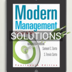 Solutions for Modern Management Concepts and Skills 14th Edition by Certo